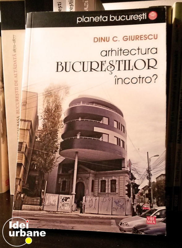 36-Dinu-C-Giurescu-arhitectura-Bucurestilor-incotro